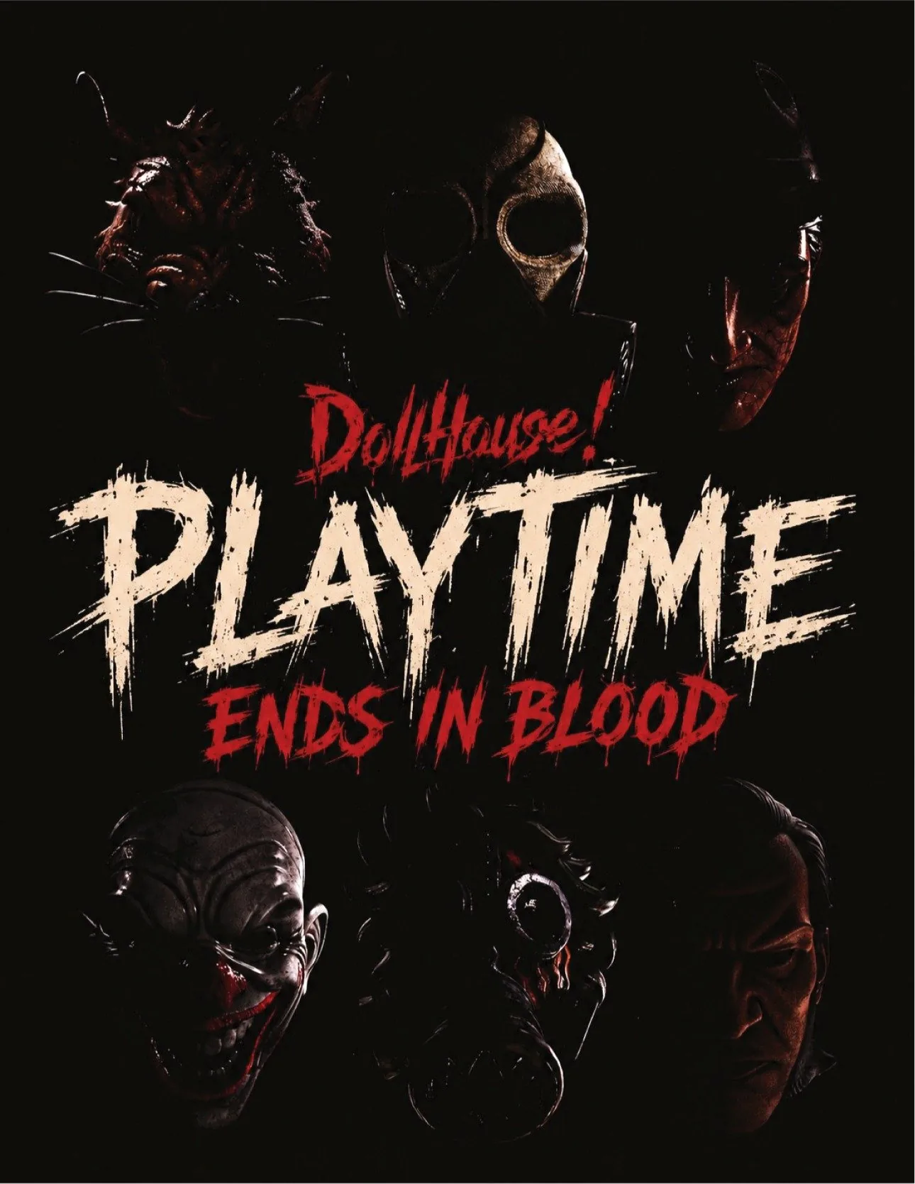Masked figures from Dollhouse! with Playtime Ends in Blood promotional artwork